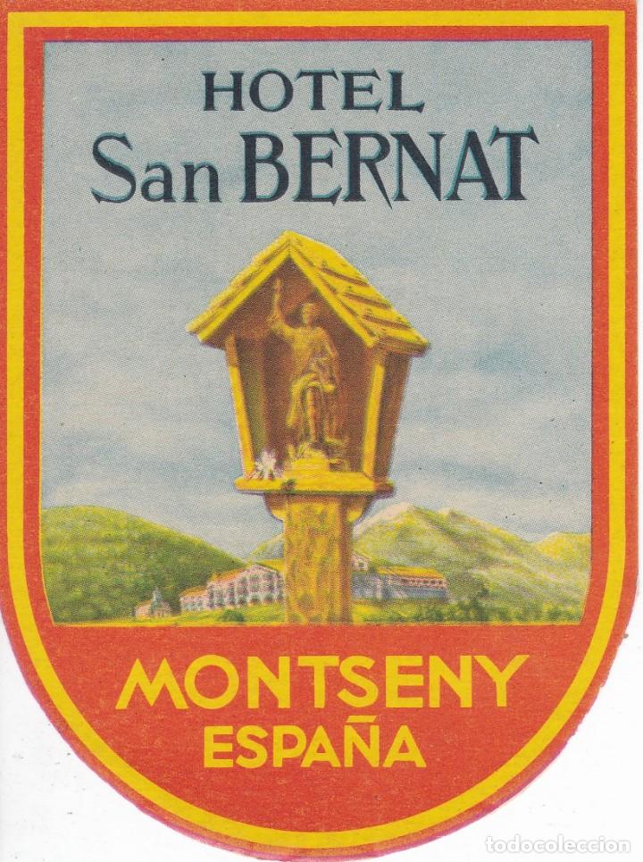 Etiquetas antiguas: ANTIGUA ETIQUETA DEL HOTEL SAN BERNAT DEL MONTSENY