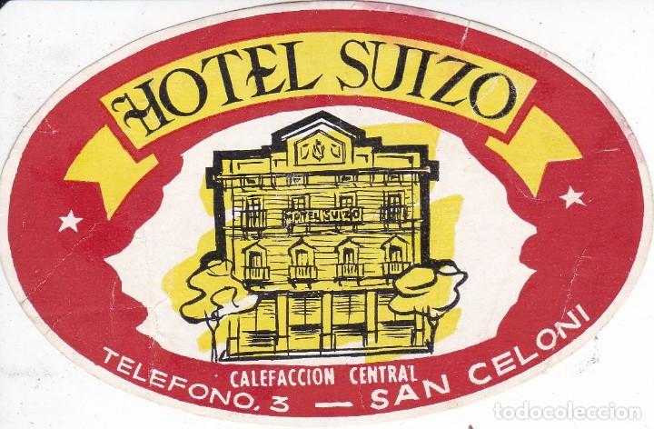Etiquetas antiguas: ANTIGUA ETIQUETA DEL HOTEL SUIZO DE SAN CELONI