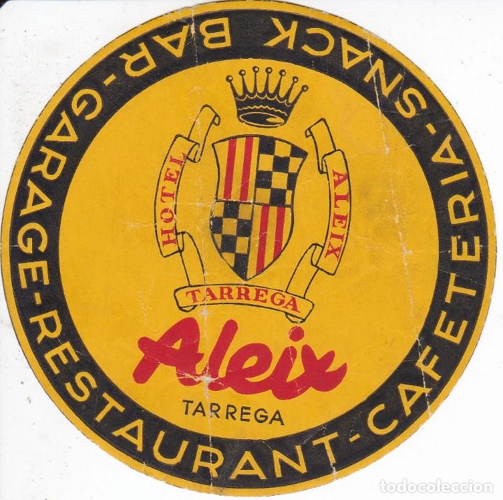 Etiquetas antiguas: ANTIGUA ETIQUETA DEL HOTEL ALEIX DE TARREGA