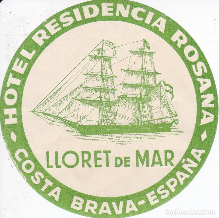 Etiquetas antiguas: ANTIGUA ETIQUETA DEL HOTEL ROSANA DE LLORET DE MAR (COSTA BRAVA) (BARCO-SHIP)