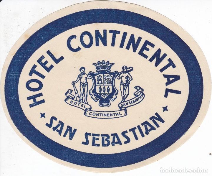 Etiquetas antiguas: ANTIGUA ETIQUETA DEL HOTEL CONTINENTAL DE SAN SEBASTIAN