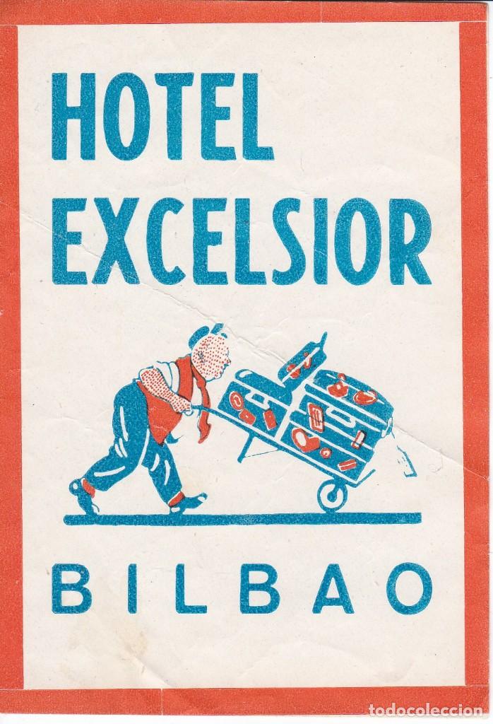 Etiquetas antiguas: ANTIGUA ETIQUETA DEL HOTEL EXCELSIOR DE BILBAO