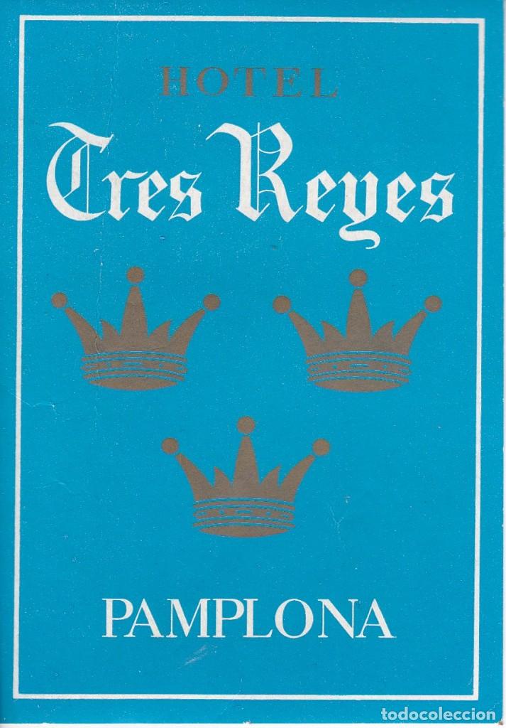 Etiquetas antiguas: ANTIGUA ETIQUETA DEL HOTEL TRES REYES DE PAMPLONA
