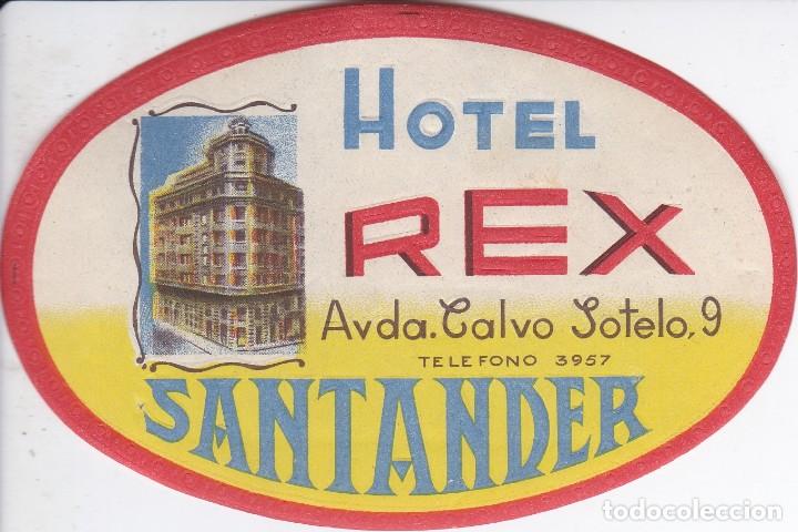 Etiquetas antiguas: ANTIGUA ETIQUETA DEL HOTEL REX DE SANTANDER