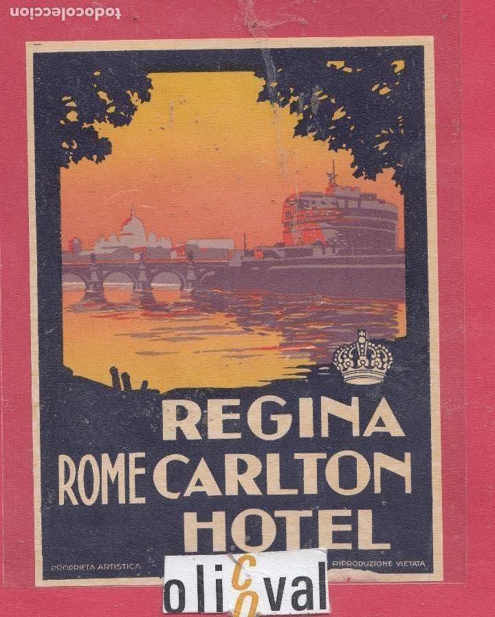 Etiquetas antiguas: ETIQUETA HOTEL ROME ITALIA HOTEL REGINA CARLTON  DATADA OVAL 107 X 141 EHEX2915.jpeg