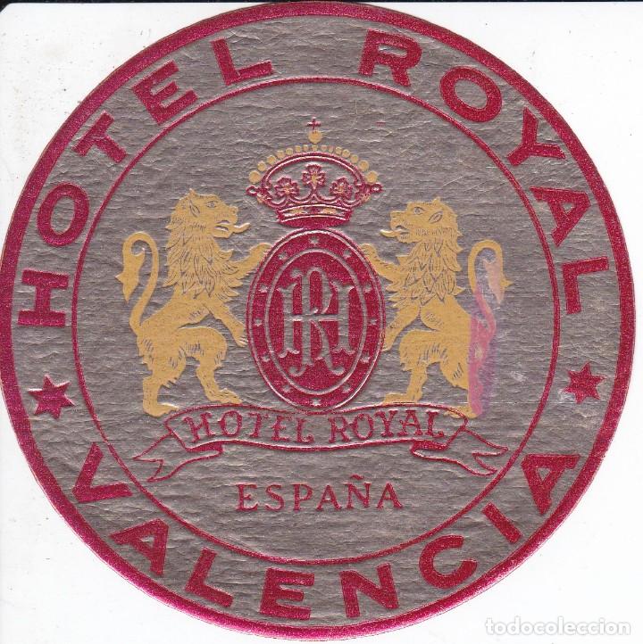 Etiquetas antiguas: ANTIGUA ETIQUETA DEL HOTEL ROYAL DE VALENCIA