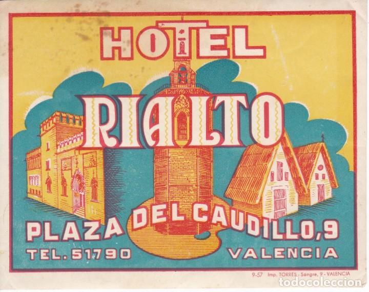 Etiquetas antiguas: ANTIGUA ETIQUETA DEL HOTEL RIALTO DE VALENCIA
