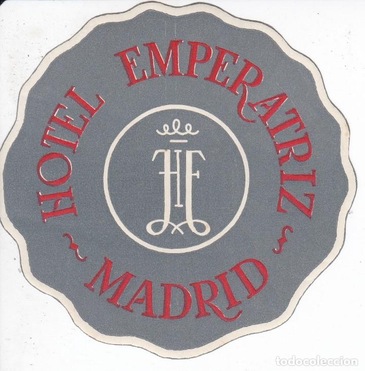 Etiquetas antiguas: ANTIGUA ETIQUETA DEL HOTEL EMPERATRIZ DE MADRID