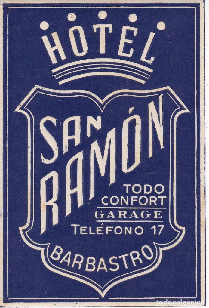 Etiquetas antiguas: ANTIGUA ETIQUETA DEL HOTEL SAN RAMON DE BARBASTRO