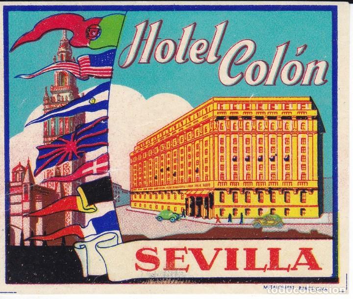 Etiquetas antiguas: ANTIGUA ETIQUETA DEL HOTEL COLON DE SEVILLA