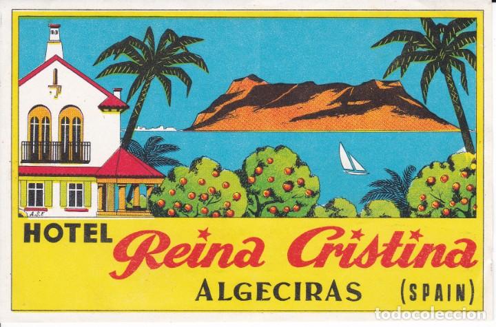 Etiquetas antiguas: ANTIGUA ETIQUETA DEL HOTEL REINA CRISTINA DE ALGECIRAS