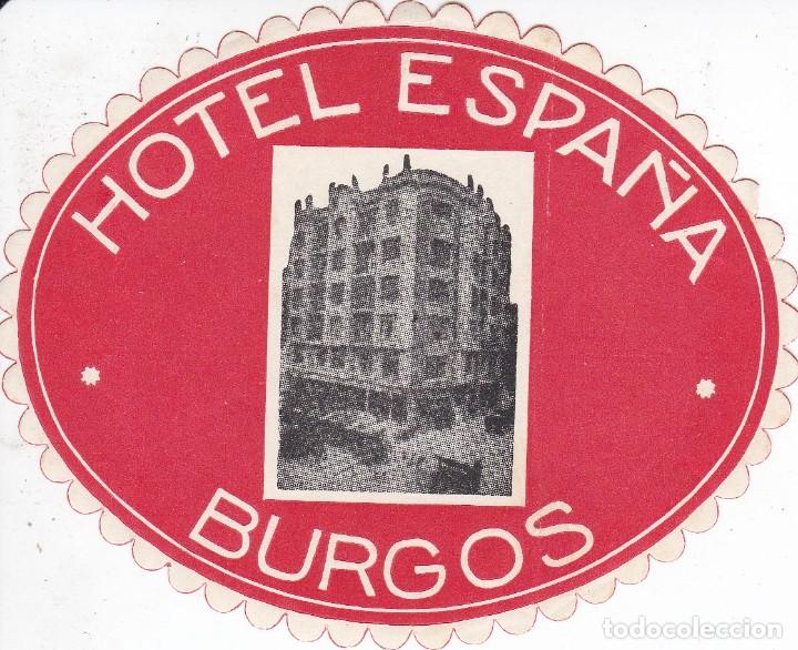 Etiquetas antiguas: ANTIGUA ETIQUETA DEL HOTEL ESPA&Ntilde;A DE BURGOS
