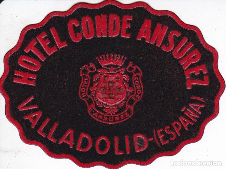 Etiquetas antiguas: ANTIGUA ETIQUETA DEL HOTEL CONDE ANSUREZ DE VALLADOLID