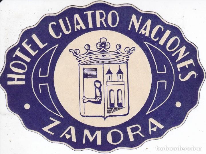 Etiquetas antiguas: ANTIGUA ETIQUETA DEL HOTEL CUATRO NACIONES DE ZAMORA