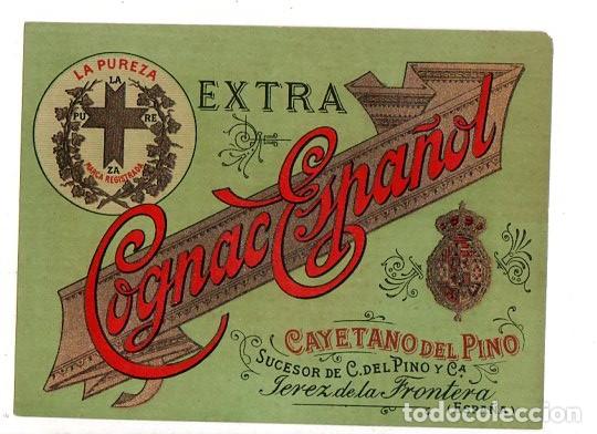 Old Labels: ETIQUETA DE VINO. COGNAC ESPA&Ntilde;OL. CAYETANO DEL PINO. SUCESOR DE C. DEL PINO Y CIA. JEREZ.
