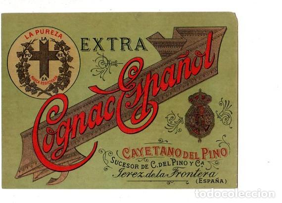 Old Labels: ETIQUETA DE VINO. COGNAC ESPA&Ntilde;OL. CAYETANO DEL PINO. SUCESOR DE C. DEL PINO Y CIA. JEREZ.