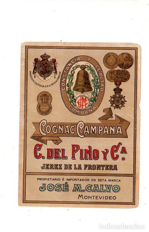 Alte Etiketten: ETIQUETA. JEREZ DE LA FRONTERA. C. DEL PINO Y C&ordf;. COGNAC CAMPANA. JOSE M.CALVO. 11 X 15CM