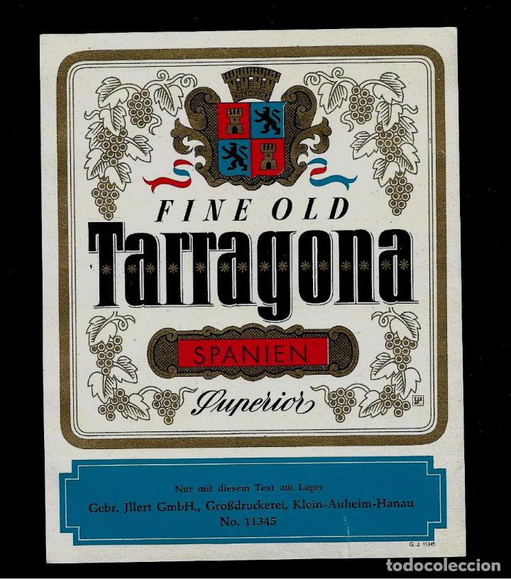 Etiquetas antiguas: ETIQUETA VINO - FINE OLD TARRAGONA - SPANIEN - SUPERIOR