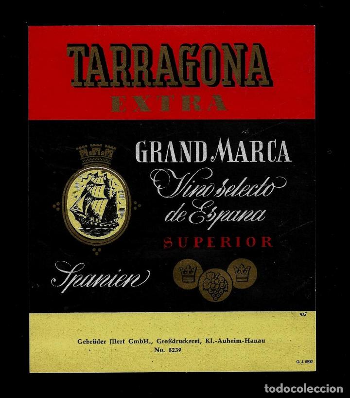 Etiquetas antiguas: ETIQUETA VINO - TARRAGONA EXTRA - GRAND MARCA -