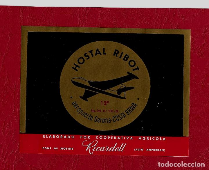 Etiquetas antiguas: ETIQUETA VINO - COOPERATIVA RICARDELL - HOSTAL RIBOT - AEROPUERTO DE GERONA