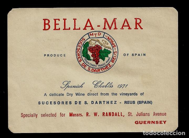 Etiquetas antiguas: ETIQUETA VINO - BELLA-MAR - SUCESORES DE S. DARTHEZ - REUS