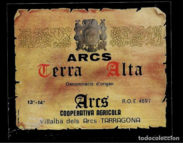 Etiquetas antiguas: ETIQUETA VINO - ARCS - TERRA ALTA - VILLALBA DELS ARCS