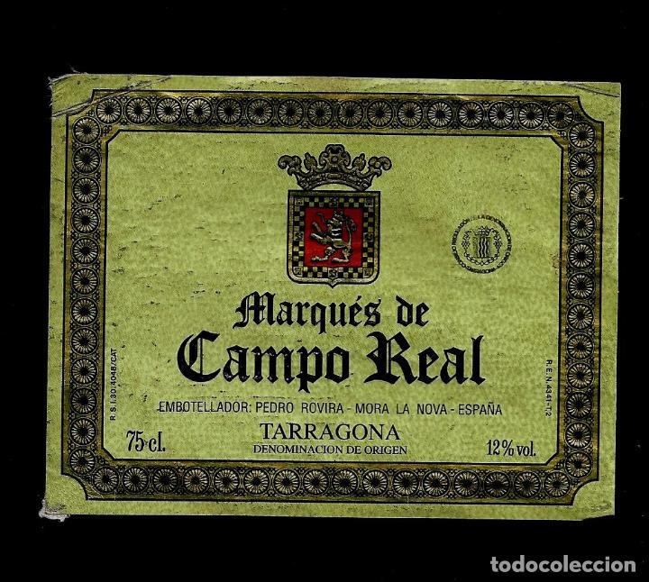 Etiquetas antiguas: ETIQUETA VINO - MARQUES DE CAMPO REAL - PEDRO ROVIRA - MORA LA NOVA