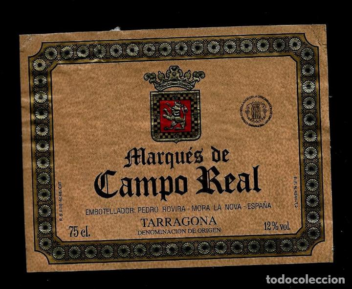 Etiquetas antiguas: ETIQUETA VINO - MARQUES DE CAMPO REAL - PEDRO ROVIRA - MORA LA NOVA