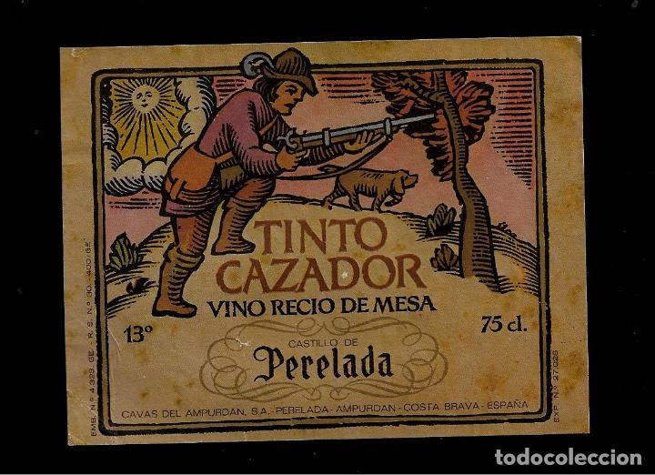 Etiquetas antiguas: ETIQUETA VINO - TINTO CAZADOR - PERELADA