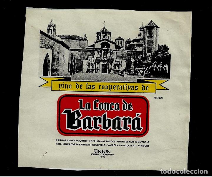 Etiquetas antiguas: ETIQUETA VINO - LA CONCA DE BARBARA - COOPERATIVAS CONCA BARBARA - UNION - REUS
