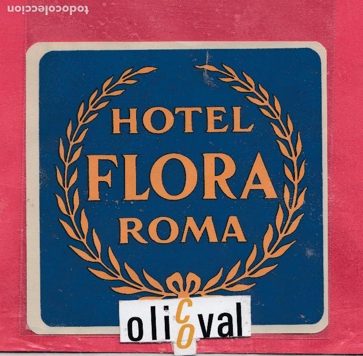 Etiquetas antiguas: ETIQUETA HOTEL  FLORA ROMA ITALIA  102 X 110  COLA ORIGINAL EHX041901 3
