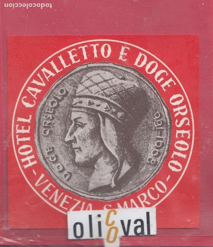 Etiquetas antiguas: ETIQUETA HOTEL CAVELLETTO E DOGE ORSEOLO VENECIA S. MARCO ITALIA 104 X 10 COLA ORIGINAL EHX041901 5