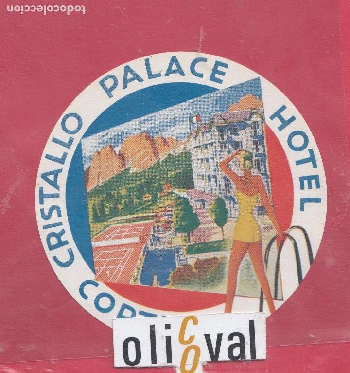 Etiquetas antiguas: ETIQUETA HOTEL  CRISTALLO PALACE COTINA  TROQUEL 92 mm  ORIGINAL EHX04190110