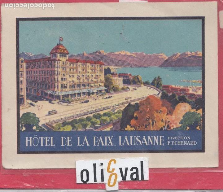 Etiquetas antiguas: ETIQUETA HOTEL  DE LA PAIX LOUSANNE SUIZA DORSO VER PLANO 145 X 110 ORIGINAL EHX041901 13