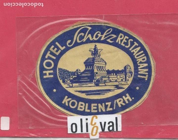 Etiquetas antiguas: ETIQUETA HOTEL  SCHOLZ KOBLENZ  RH TROQUEL OVAL 105mm EHX041901 29.j