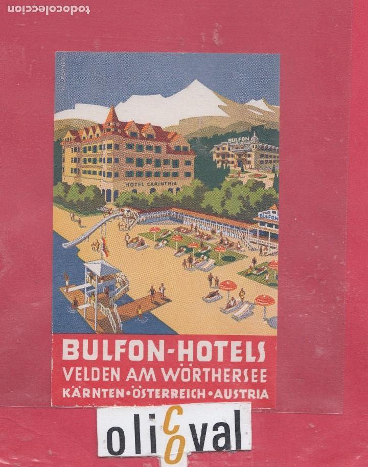 Etiquetas antiguas: ETIQUETA HOTEL BULFON  HOTEL CARINTRIA  VELDEN AM  BUENA ILUSTRACION   72 X 110mm EHX041901 31
