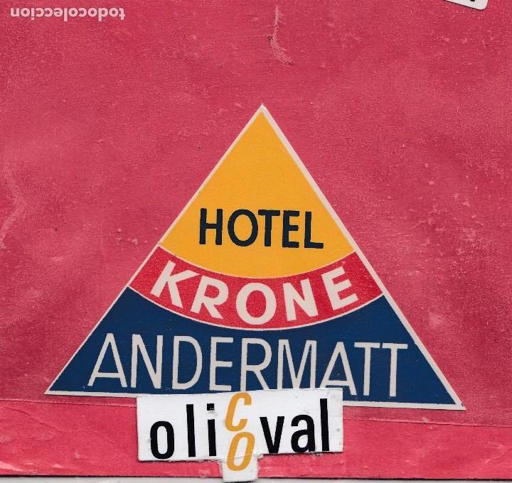Etiquetas antiguas: ETIQUETA HOTEL KRONE  ANDERMATT  TROQUEL  70 X 110mm EHX041901 32