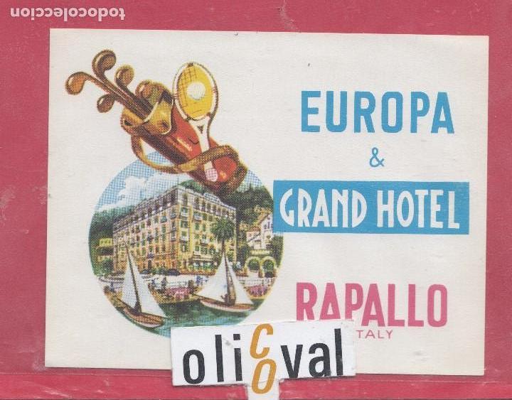 Etiquetas antiguas: ETIQUETA HOTEL EUROPA & GRAND HOTEL RAPALLO 115X 90mm EHX041901
