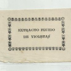 Etiquetas antiguas: ANTIGUA ETIQUETA FARMACEUTICA, EXTRACTO FLUIDO DE VIOLETAS.. Lote 161874118
