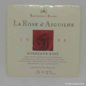 La Rose d'Aiguihe 1995 Bordeaux Rosé. Etiqueta impecable 7x7cm