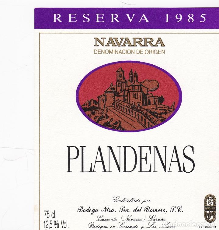 Etichette antiche: Etiquetas vinos. Plandenas. Reserva 1985. Bodega Ntra. Sra. del Romero. Navarra. Espa&ntilde;a