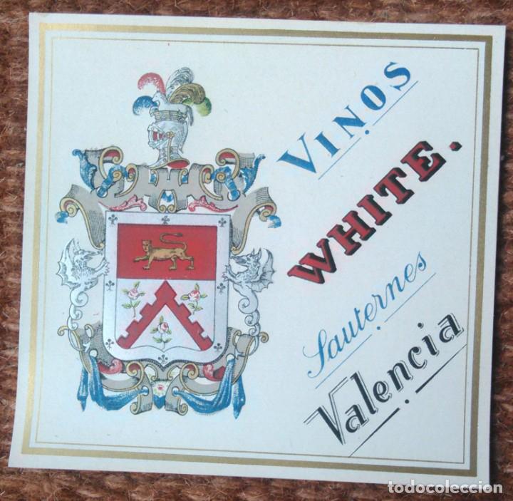 Etiquetas antiguas: ETIQUETA DE VINOS WHITE SAUTERNES - VALENCIA