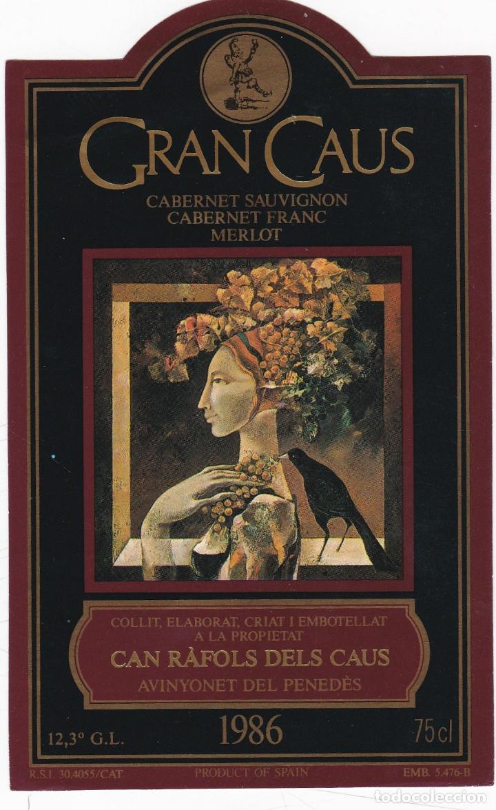 Etichette antiche: Etiquetas vinos. Gran Caus. Cabernet Sauvignon. Merlot. Can R&aacute;fols Dels Caus 1986