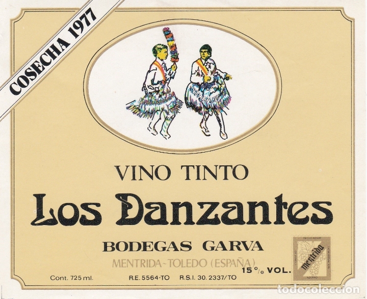 Etichette antiche: Etiquetas vinos. Los Danzantes. Vino Tinto. Cosecha 1977. Bodegas Garva. Toledo. Espa&ntilde;a