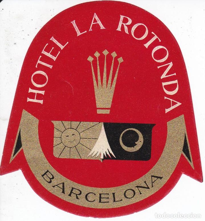 Etiquetas antiguas: ANTIGUA ETIQUETA DEL HOTEL LA ROTONDA DE BARCELONA