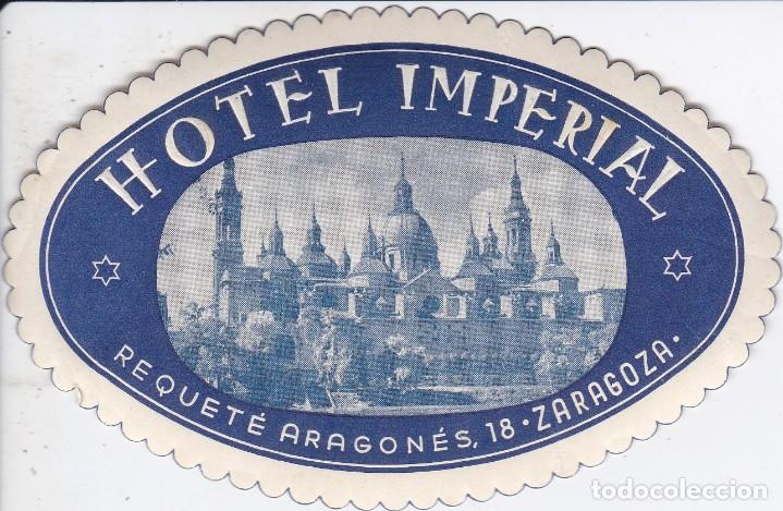 Etiquetas antiguas: ANTIGUA ETIQUETA DEL HOTEL IMPERIAL DE ZARAGOZA