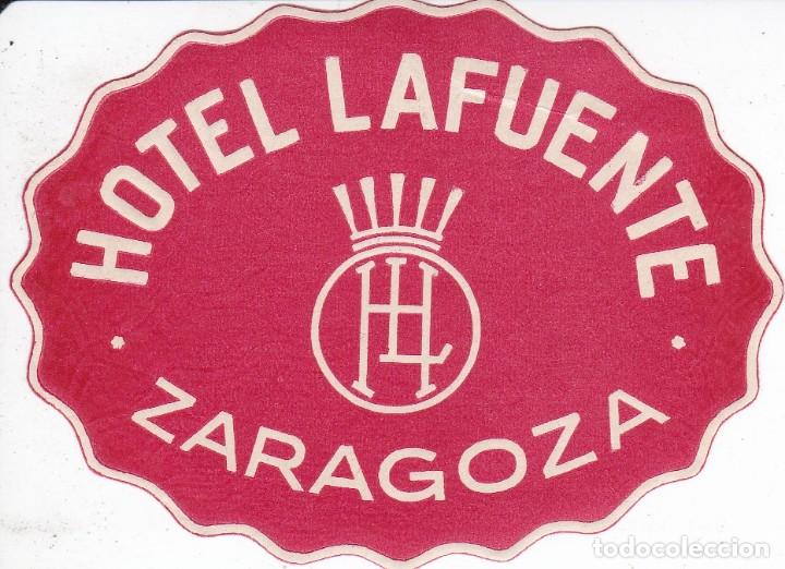 Etiquetas antiguas: ANTIGUA ETIQUETA DEL HOTEL LAFUENTE DE ZARAGOZA