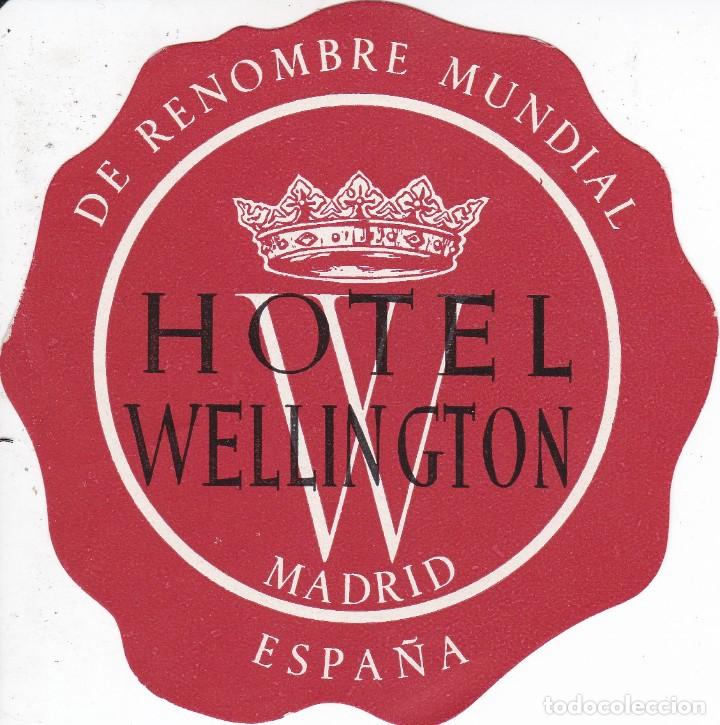 Etiquetas antiguas: ANTIGUA ETIQUETA DEL HOTEL WELLINGTON DE MADRID