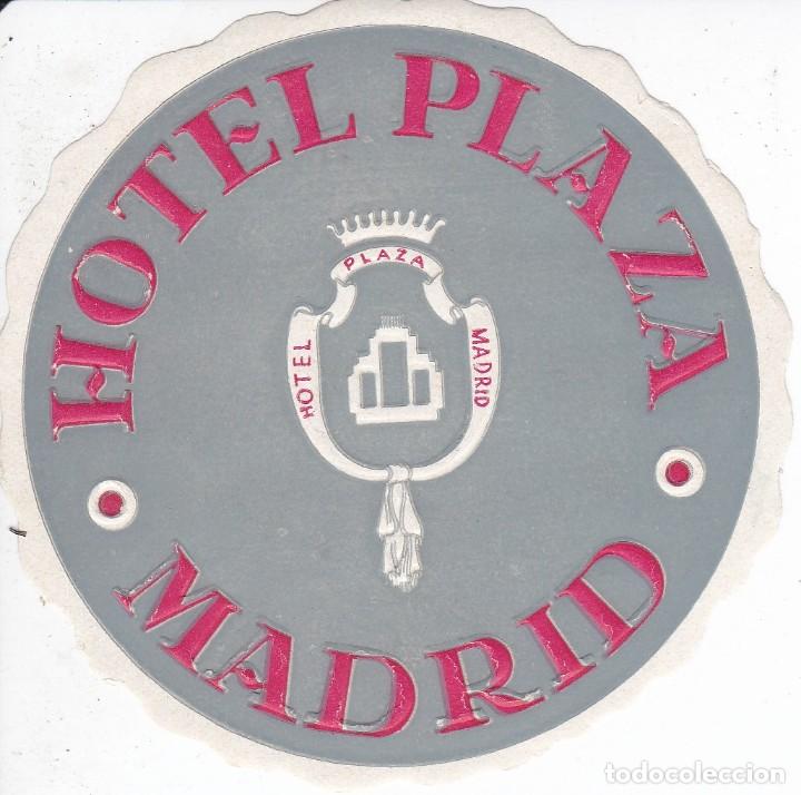 Etiquetas antiguas: ANTIGUA ETIQUETA DEL HOTEL PLAZA DE MADRID
