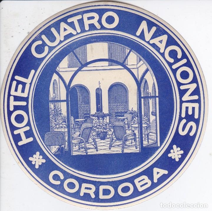 Etiquetas antiguas: ANTIGUA ETIQUETA DEL HOTEL CUATRO NACIONES DE CORDOBA